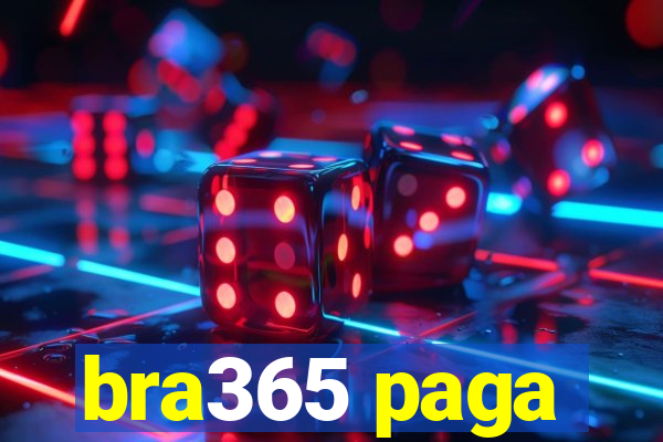 bra365 paga